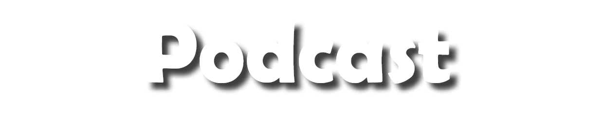 Podcast 