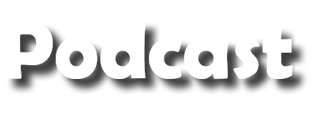 Podcast