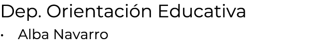 Dep. Orientaci n Educativa • Alba Navarro 