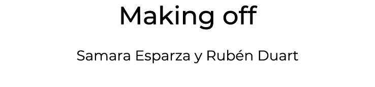 Making off Samara Esparza y Rub n Duart