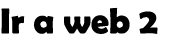Ir a web 2